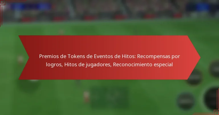 featured-image-premios-de-tokens-de-eventos-de-hitos-recompensas-por-logros-hitos-de-jugadores-reconocimiento-especial