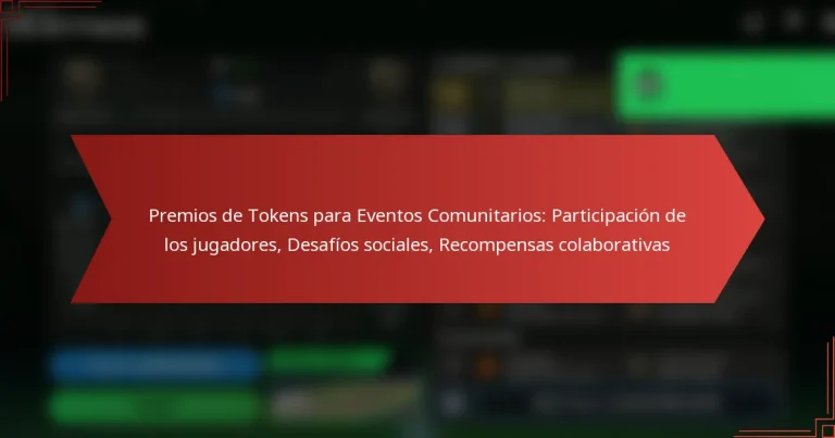 featured-image-premios-de-tokens-para-eventos-comunitarios-participacion-de-los-jugadores-desafios-sociales-recompensas-colaborativas