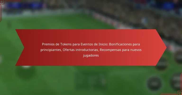 featured-image-premios-de-tokens-para-eventos-de-inicio-bonificaciones-para-principiantes-ofertas-introductorias-recompensas-para-nuevos-jugadores